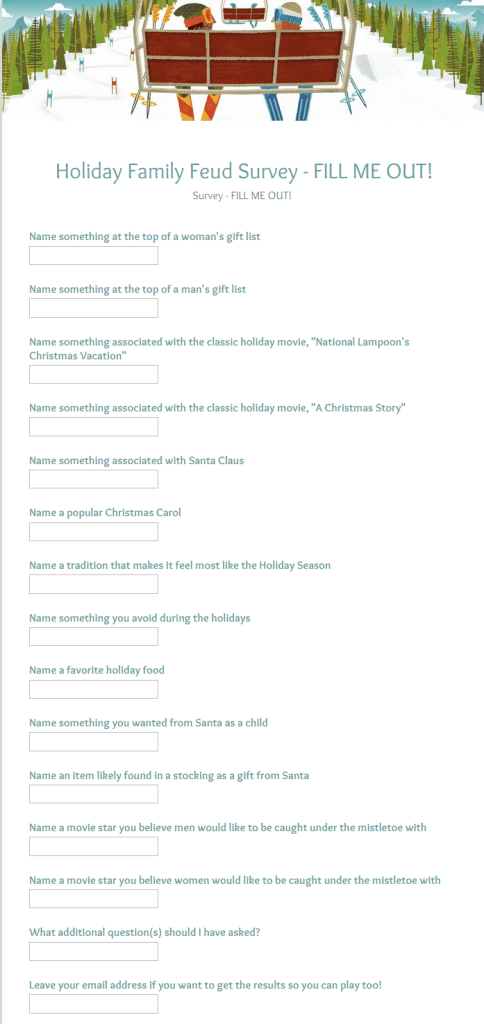 Holiday Family Feud Survey - FILL ME OUT!